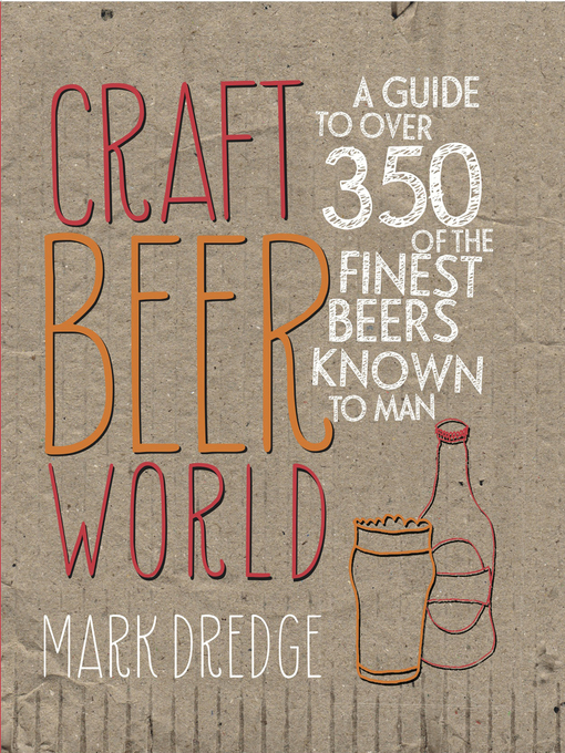 Title details for Craft Beer World by Mark Dredge - Available
